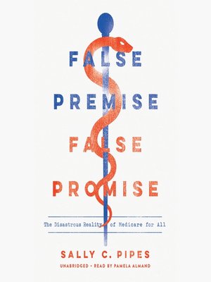 cover image of False Premise, False Promise